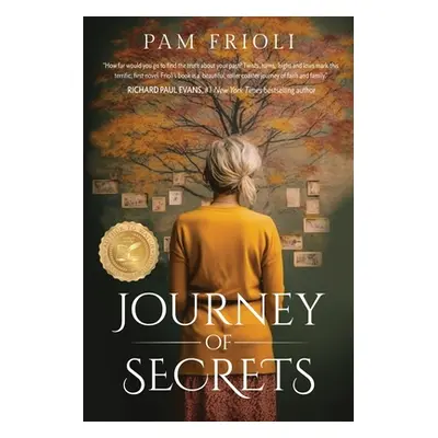 "Journey of Secrets" - "" ("Frioli Pam")