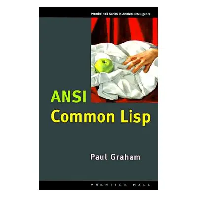 "ANSI Common LISP" - "" ("Graham Paul")