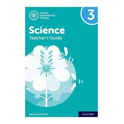 "Oxford International Primary Science: Teacher's Guide 3" - "" ("Roberts Deborah")