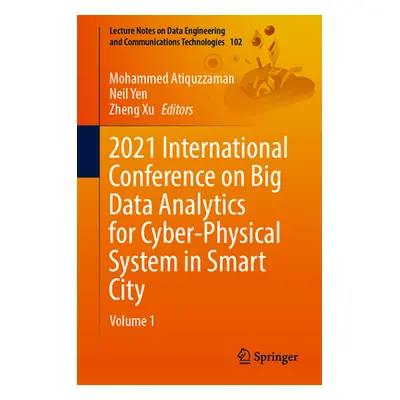 "2021 Intl Conference on Big Data Analytics for Cyber-Physical System in Smart City 2v" - "" (""