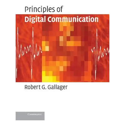 "Principles of Digital Communication" - "" ("Gallager Robert G.")