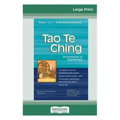 "Tao Te Ching: Annotated & Explained (16pt Large Print Edition)" - "" ("Lin Derek")