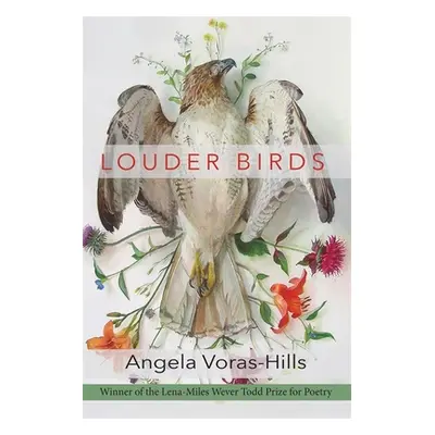 "Louder Birds" - "" ("Voras-Hills Angela")