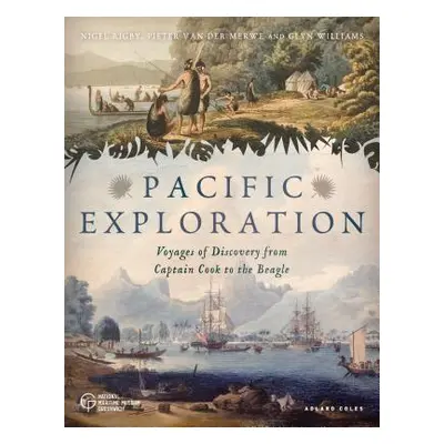 "Pacific Exploration" - "Voyages of Discovery from Captain Cook's Endeavour to the Beagle" ("Rig