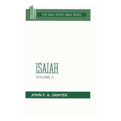 "Isaiah: Volume 2" - "" ("Sawyer John F. a.")