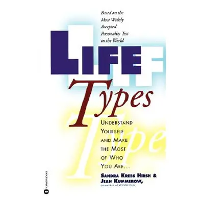 "Lifetypes" - "" ("Hirsh Sandra Krebs")