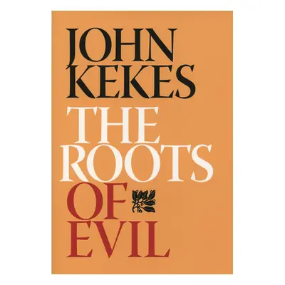 "The Roots of Evil" - "" ("Kekes John")