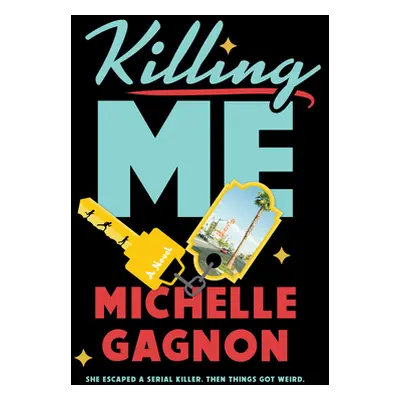 "Killing Me" - "" ("Gagnon Michelle")