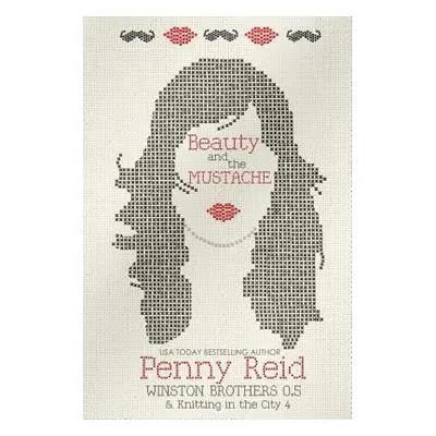 "Beauty and the Mustache" - "" ("Reid Penny")