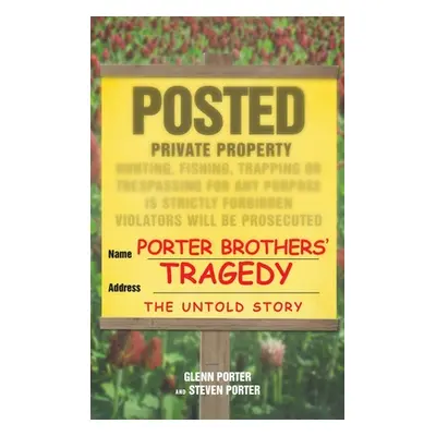 "Porter Brothers' Tragedy" - "" ("Porter Glenn")