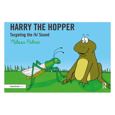 "Harry the Hopper: Targeting the H Sound" - "" ("Palmer Melissa")