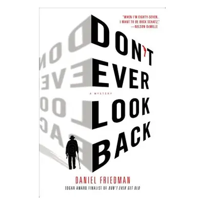 "Don't Ever Look Back: A Mystery" - "" ("Friedman Daniel")