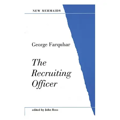 "The Recruiting Officer" - "" ("Farquhar George")