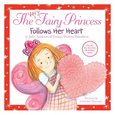 "The Very Fairy Princess Follows Her Heart" - "" ("Andrews Julie")