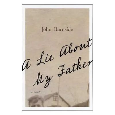 "A Lie about My Father" - "" ("Burnside John")