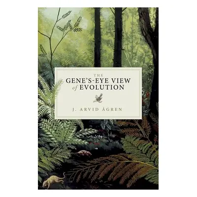 "The Gene's-Eye View of Evolution" - "" ("Agren J. Arvid")