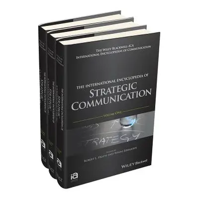 "The International Encyclopedia of Strategic Communication" - "" ("Heath Robert L.")