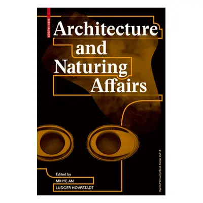 "Architecture and Naturing Affairs" - "" ("")