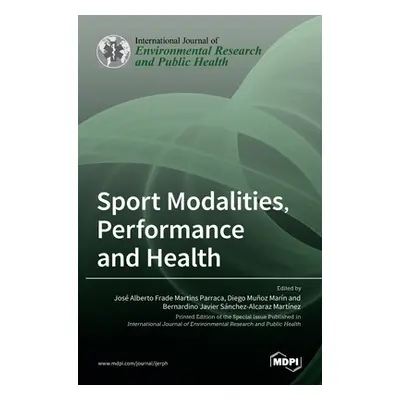 "Sport Modalities, Performance and Health" - "" ("Parraca Jose Alberto Frade Martins")