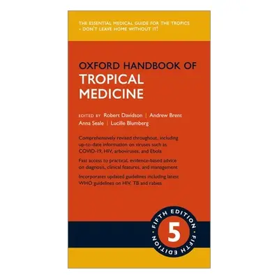 "Oxford Handbook of Tropical Medicine 5e" - "" ("Davidson Robert")