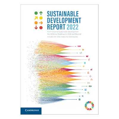 "Sustainable Development Report 2022" - "" ("Sachs Jeffrey")