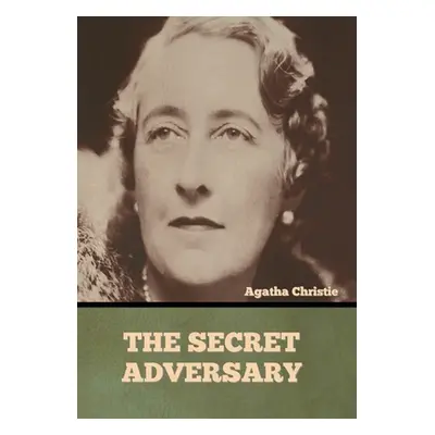 "The Secret Adversary" - "" ("Christie Agatha")