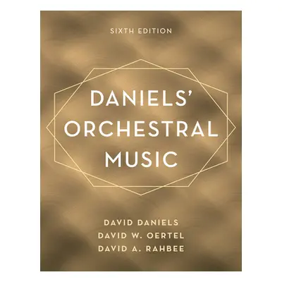 "Daniels' Orchestral Music" - "" ("Daniels David")