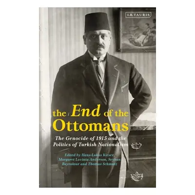 "The End of the Ottomans: The Genocide of 1915 and the Politics of Turkish Nationalism" - "" ("K