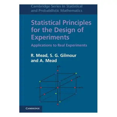 "Statistical Principles for the Design of Experiments: Applications to Real Experiments" - "" ("