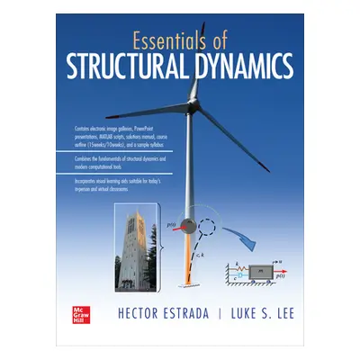 "Essentials of Structural Dynamics" - "" ("Estrada Hector")