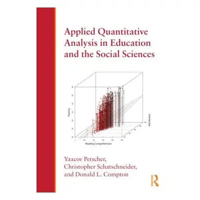 "Applied Quantitative Analysis in Education and the Social Sciences" - "" ("Petscher Yaacov")