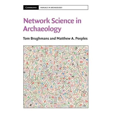 "Network Science in Archaeology" - "" ("Brughmans Tom")