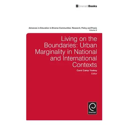 "Living on the Boundaries: Urban Marginality in National and International Contexts" - "" ("Camp