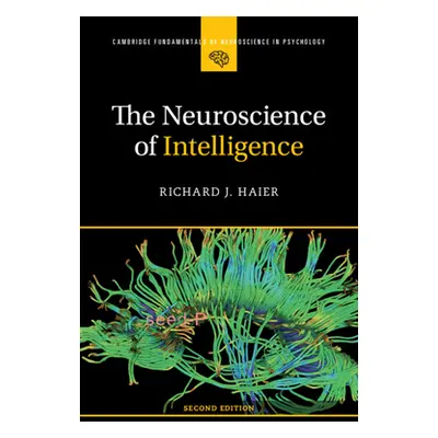 "The Neuroscience of Intelligence" - "" ("Haier Richard J.")