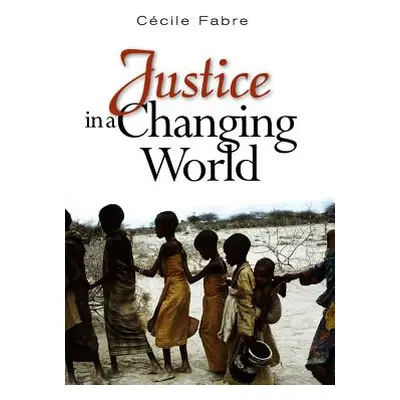 "Justice in a Changing World" - "" ("Fabre Cecile")