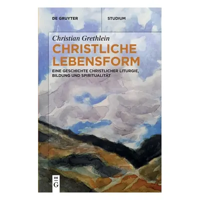 "Christliche Lebensform" - "" ("Grethlein Christian")