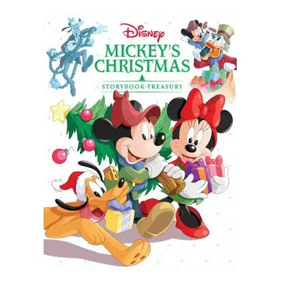 "Mickey's Christmas Storybook Treasury" - "" ("Disney Storybook Art Team")