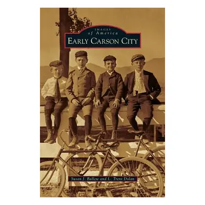 "Early Carson City" - "" ("Ballew Susan J.")