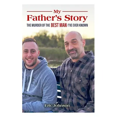 "My Father's Story" - "" ("Johnson Eric")