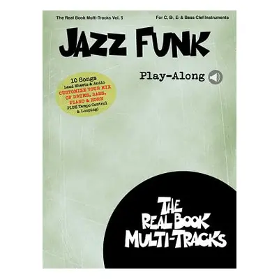 "Jazz Funk Play-Along: Real Book Multi-Tracks Volume 5" - "" ("Hal Leonard Corp")