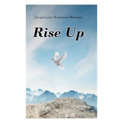 "Rise Up" - "" ("Hampton-Beverly Jacqueline")