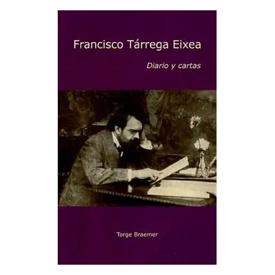 "Diario y cartas" - "" ("Braemer Torge")