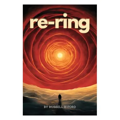 "re-ring: Neah Bey Book 2" - "" ("Ford Russell H.")