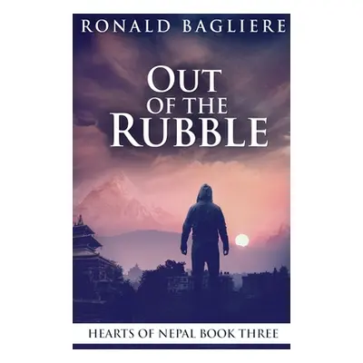 "Out Of The Rubble" - "" ("Bagliere Ronald")