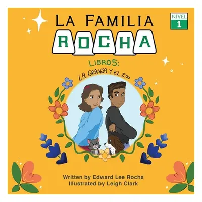 "La Familia Rocha: La Granja y El Zoo" - "" ("Rocha Edward Lee")