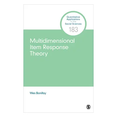 "Multidimensional Item Response Theory" - "" ("Bonifay Wes")