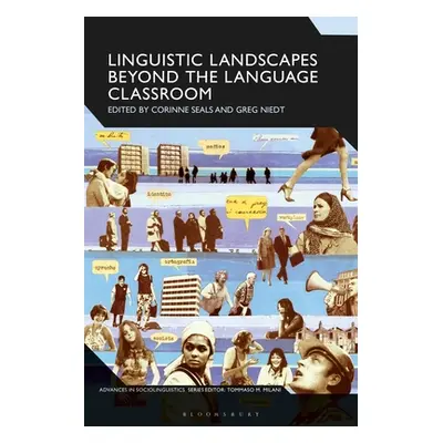 "Linguistic Landscapes Beyond the Language Classroom" - "" ("Niedt Greg")