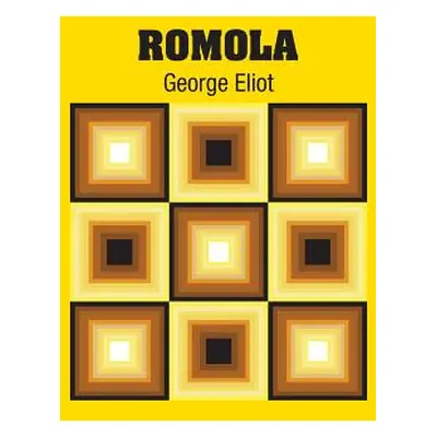 "Romola" - "" ("Eliot George")