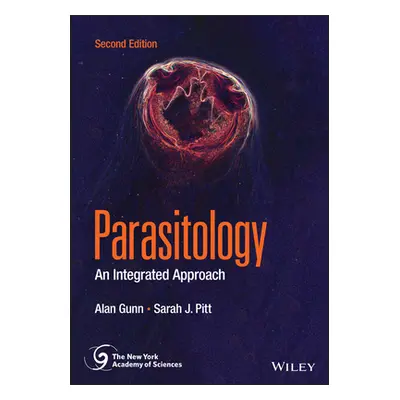 "Parasitology: An Integrated Approach" - "" ("Gunn Alan")