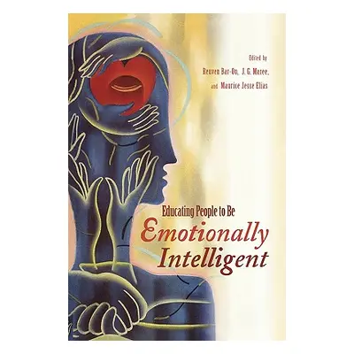 "Educating People to Be Emotionally Intelligent" - "" ("Bar-On Reuven")